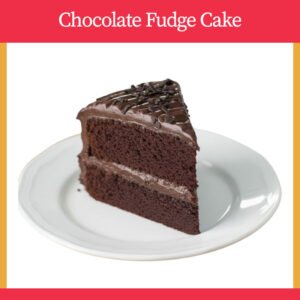 Chocolate Fudge Cake
