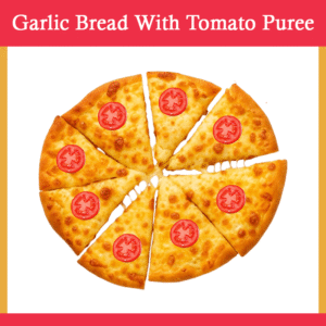 Garlic Bread with Tomato Puree