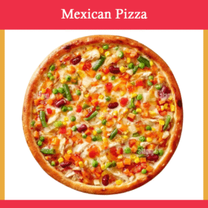 Mexican Pizza
