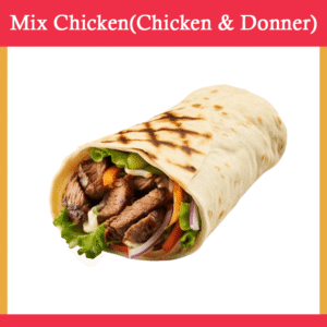Mix Chicken ( Chicken & Donner)