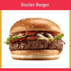Sizzler Burger